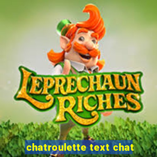 chatroulette text chat